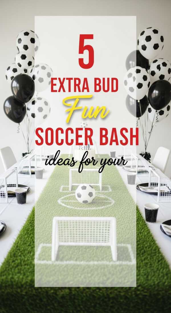 5 Fun Ideas For Your Soccer Bash 69f721ffe90c0