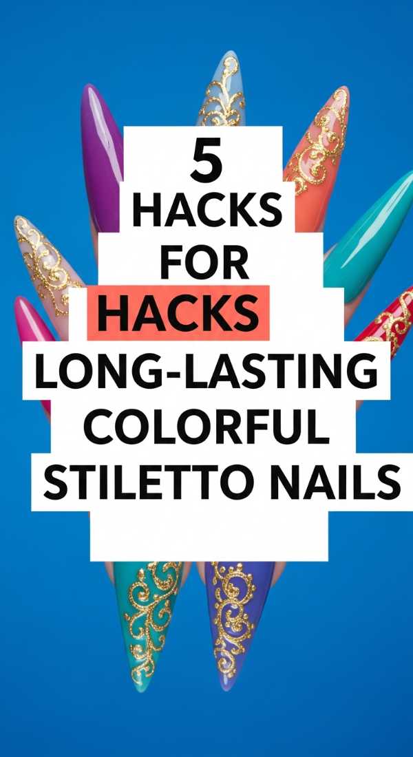 5 Hacks For Long Lasting Colorful Stiletto Nails 6a0f0baa6f5b9