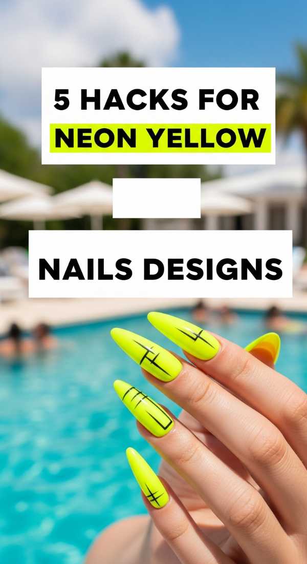 5 Hacks For Neon Yellow Nails Designs 6a059f94709df