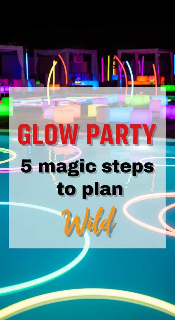 5 Magic Steps To Plan A Glow In The Dark Pool Party 6a02130e8a579