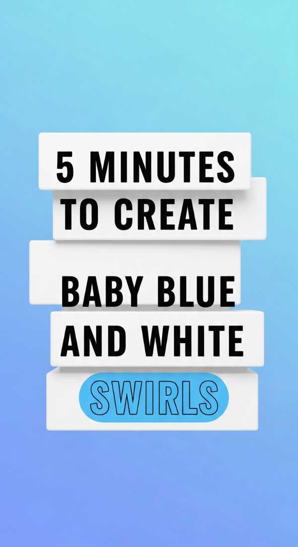 5 Minutes To Create Baby Blue And White Swirls 69fc7e66c1e28