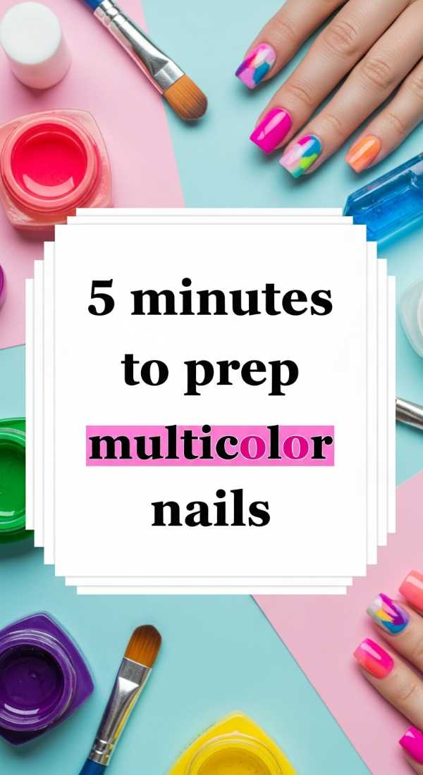 Chaos to Couture: How to Master the Colorful Junk Nail Trend 5 Minutes To Prep Multicolor Nails 6a0f0b7be080a