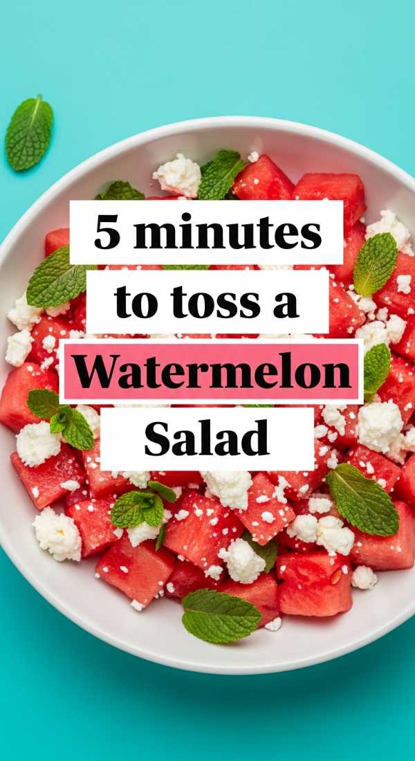 Sizzling Summer: 50+ Recipes for Your Next Backyard BBQ 5 Minutes To Toss A Watermelon Salad 6a00160379da2