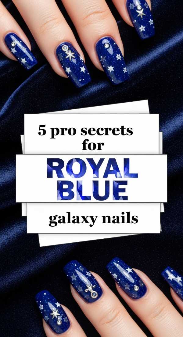 5 Pro Secrets For Royal Blue Galaxy Nails 69fc7f5ba0d27