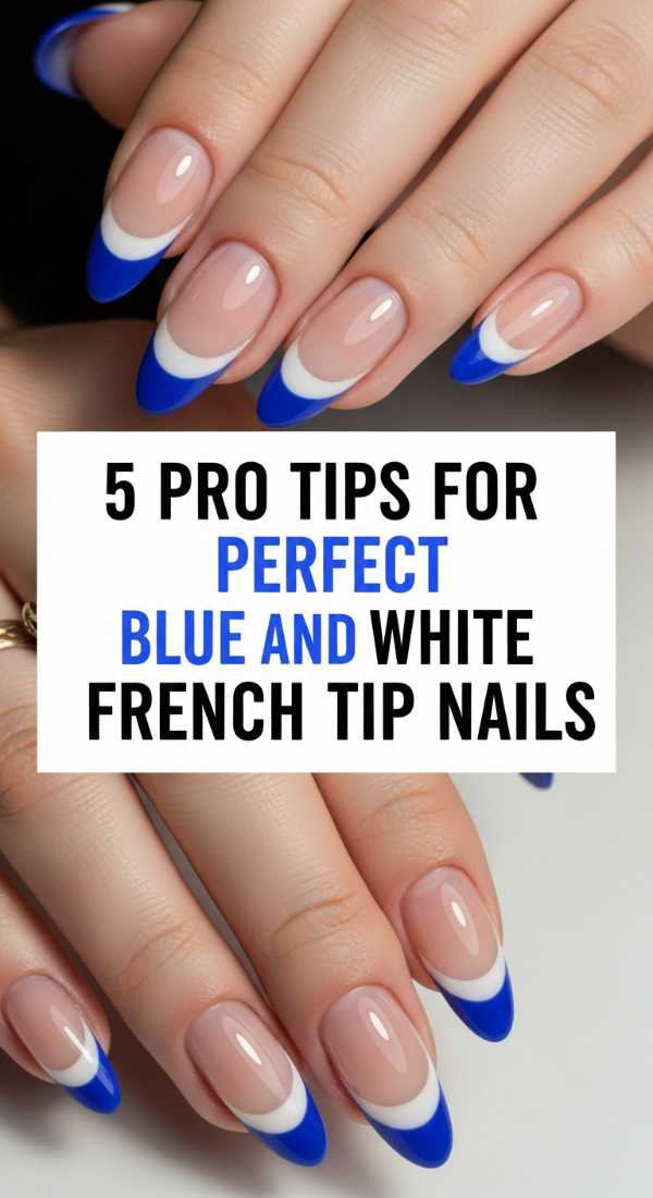 5 Pro Tips For Perfect Blue And White French Tip Nails 69fc7f60316ec
