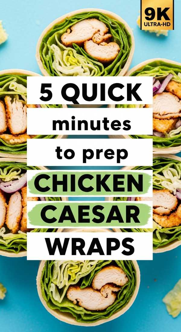 Sun-Drenched Flavors: The Ultimate Summer Recipe Collection 5 Quick Minutes To Prep Chicken Caesar Wraps 6a0016097f0cc