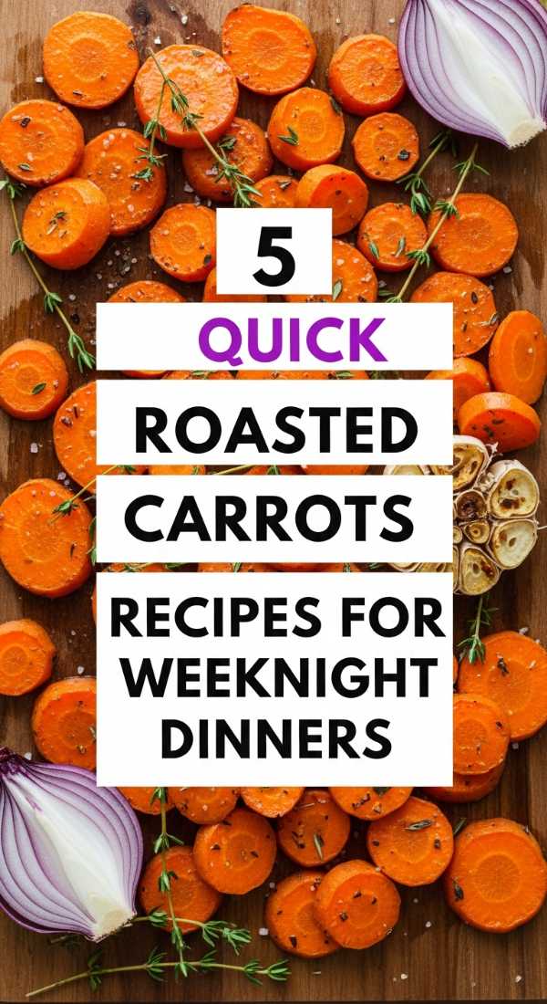 Crispy, Caramelized, & Colorful: The Secrets to Better Roasted Veggies 5 Quick Roasted Carrots Recipes For Weeknight Dinners 6a109365a9e4e