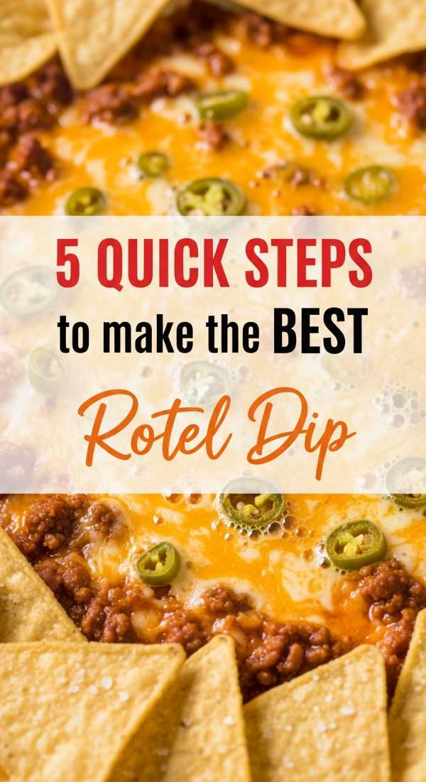 5 Quick Steps To Make The Best Rotel Dip 69f45143c77de