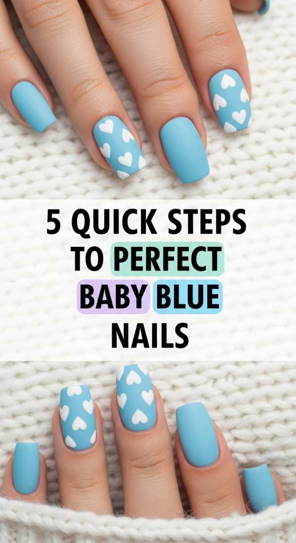 5 Quick Steps To Perfect Baby Blue Nails 69fc7f6dc0677