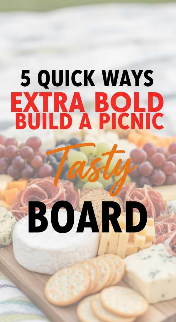 5 Quick Ways To Build A Picnic Board 6a0311bdbd409