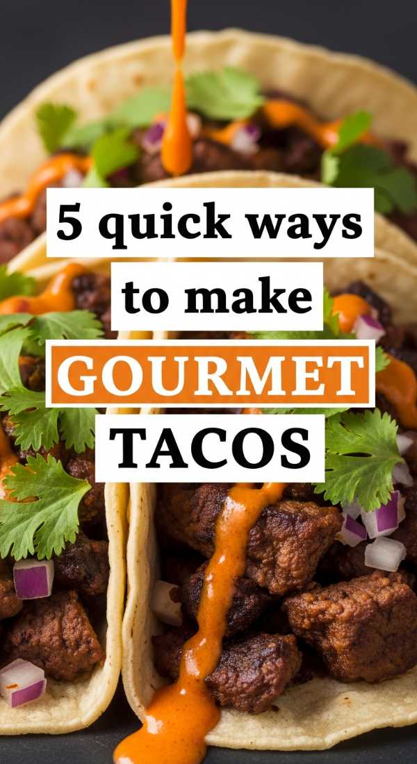 5 Quick Ways To Make Gourmet Tacos 69f44258d257a