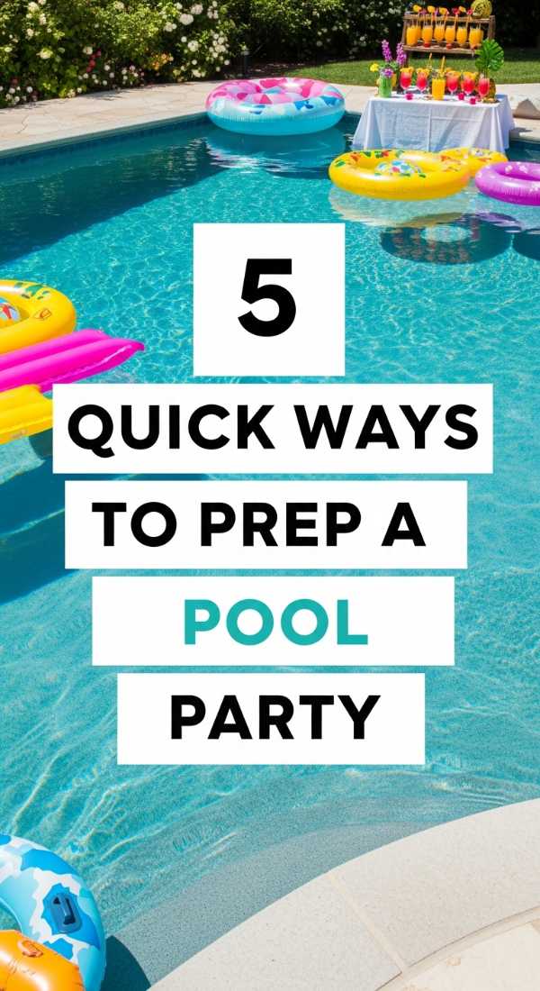 5 Quick Ways To Prep A Pool Party 6a0deefe04db8