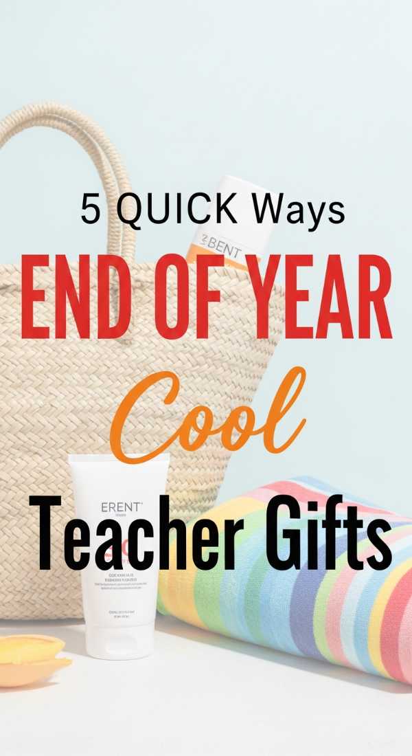 A+ Appreciation: The Definitive Guide to Gifting Your Favorite Educators 5 Quick Ways To Prep End Of Year Teacher Gifts 6a0dc155721db
