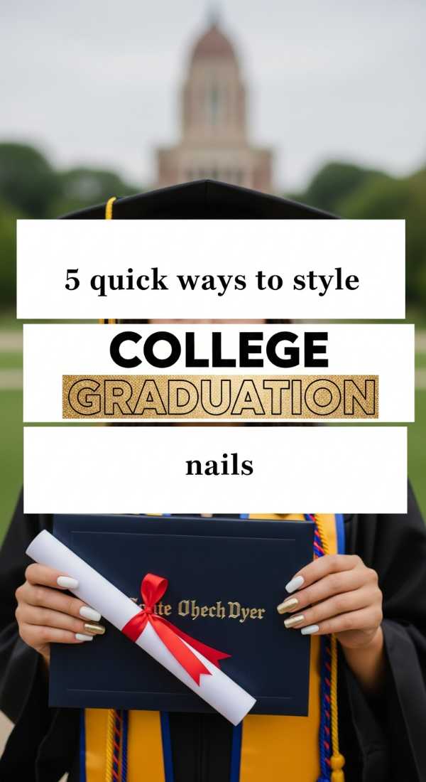 Stay Ahead of the Curve: The Definitive 2026 Nail Trend Report 5 Quick Ways To Style College Graduation Nails 6a05a40187557