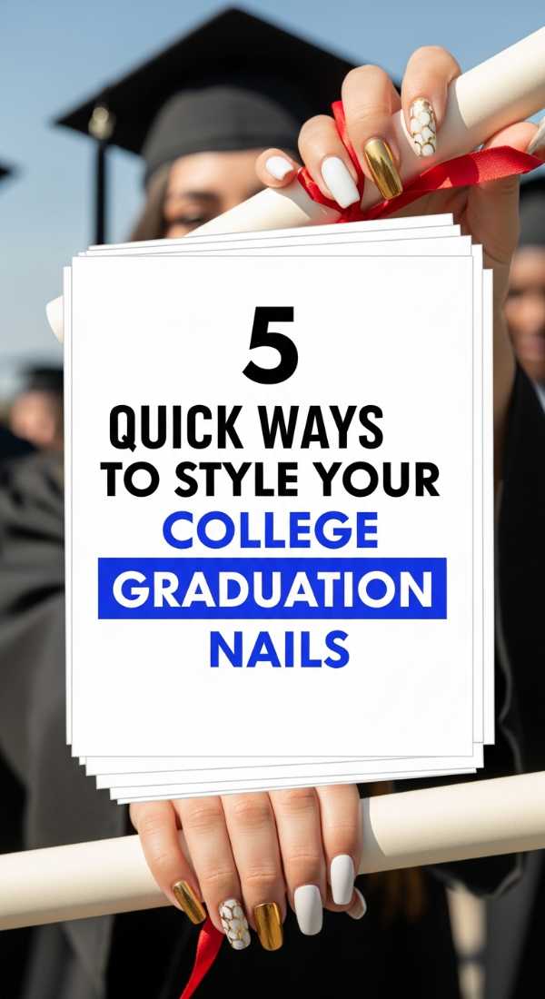 5 Quick Ways To Style Your College Graduation Nails 6a05a54163691