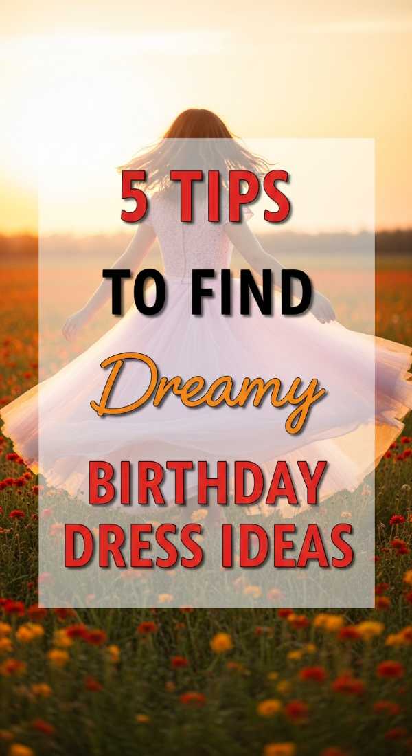 5 Secret Tips To Find Dreamy Birthday Dress Ideas 6a0572da614fd