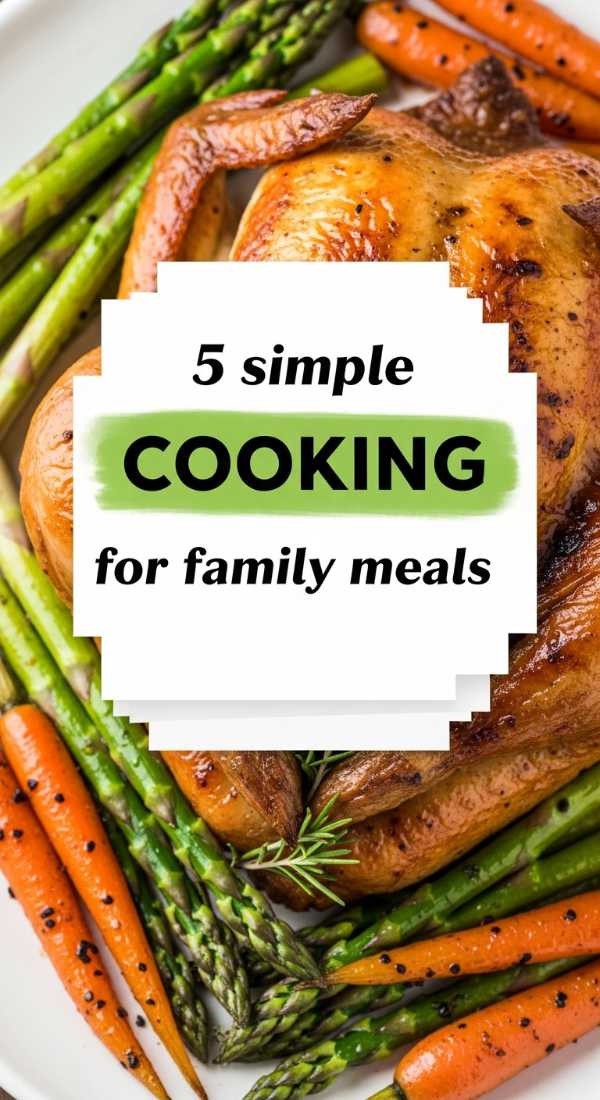 5 Simple Cooking Ideas For Family Meals 69f47b498e9ad