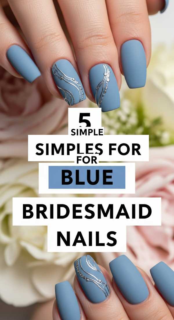 5 Simple Steps For Blue Bridesmaid Nails 6a0059dc10c99