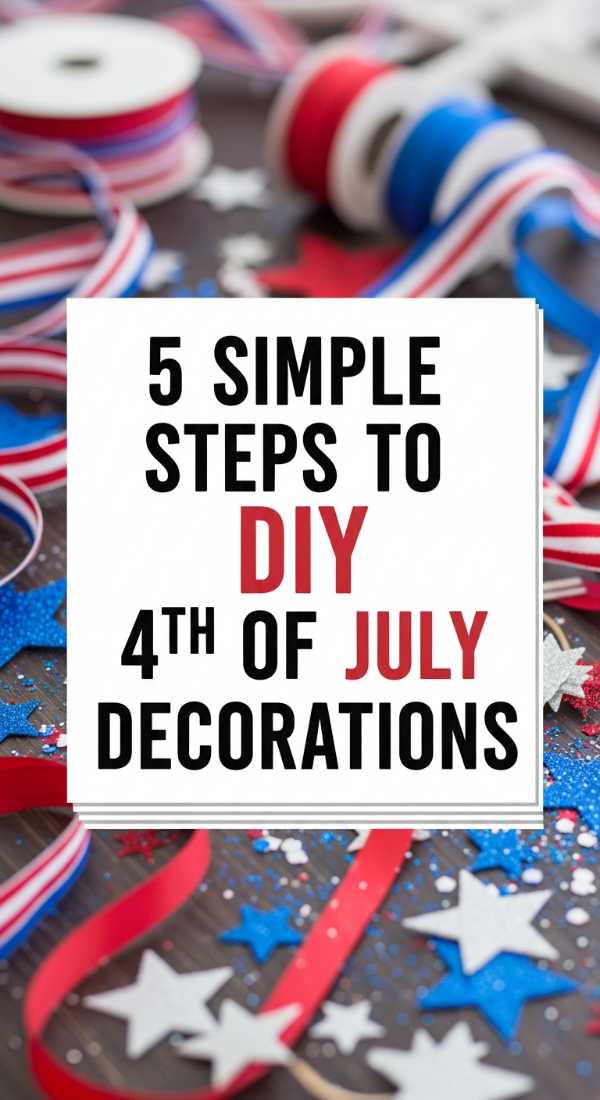 5 Simple Steps To Diy 4th Of July Decorations 6a057d8993371