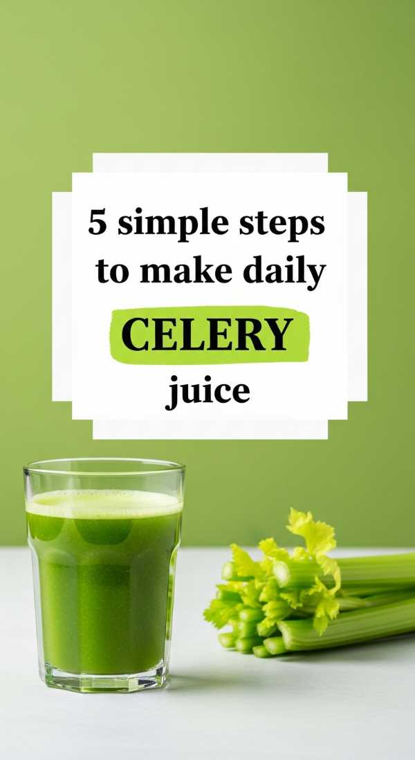 5 Simple Steps To Make Daily Celery Juice 69fc18fdd66b5