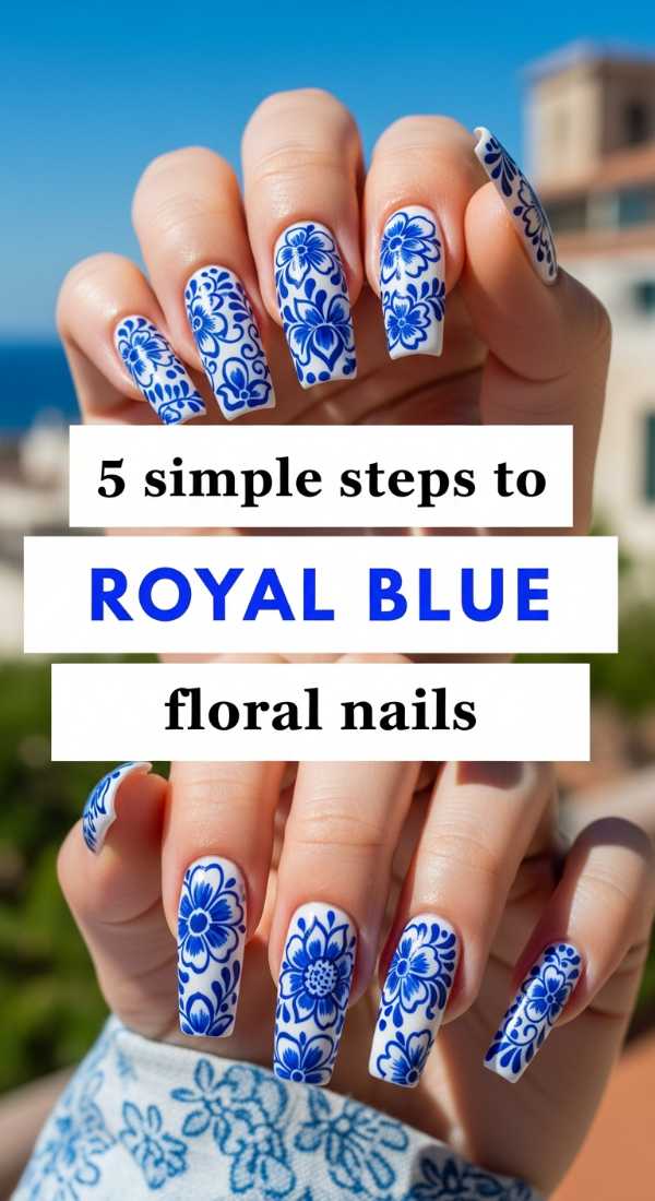 5 Simple Steps To Royal Blue Floral Nails 69fc7f5a14bdc