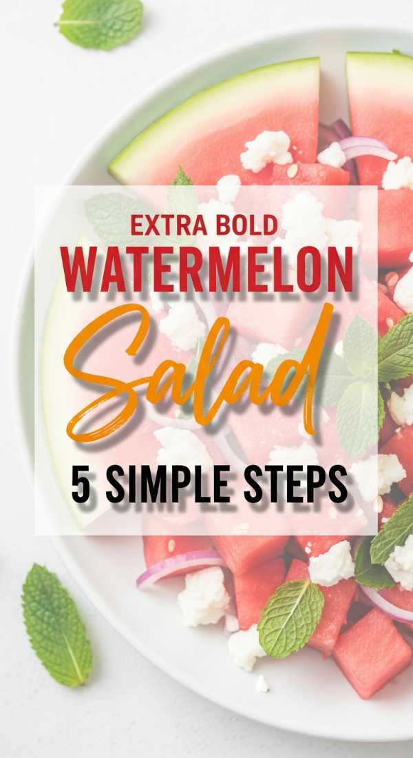 5 Simple Steps To Toss The Perfect Watermelon Salad 69fd741ee7e86