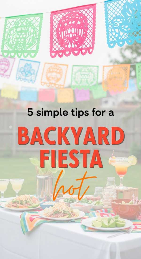 5 Simple Tips For A Backyard Fiesta Birthday 69fc2ae038c0d