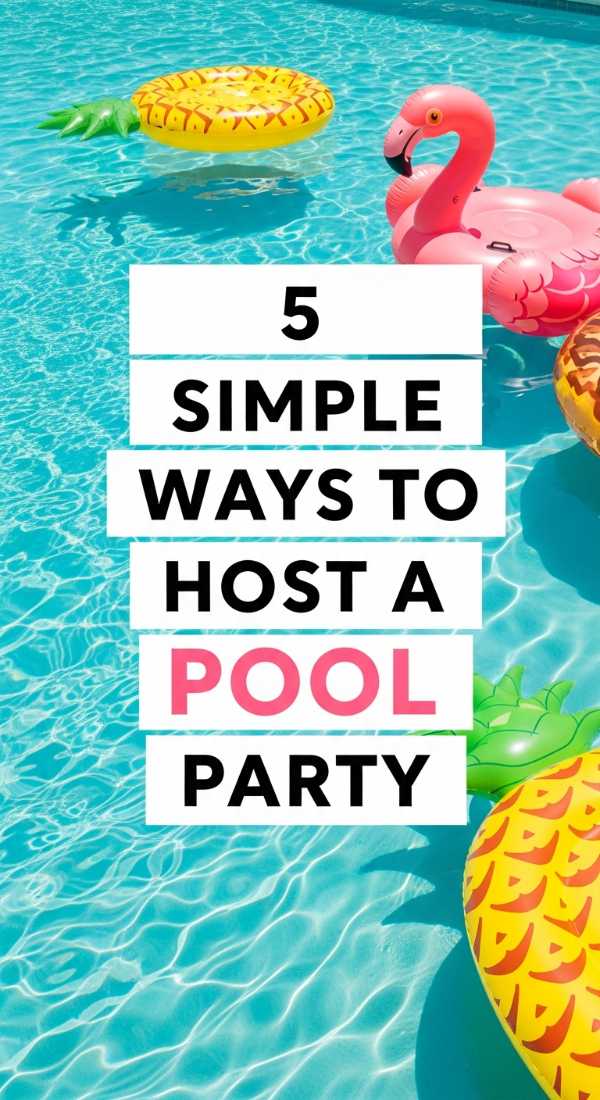 5 Simple Ways To Host A Pool Party 6a031c2d58c03