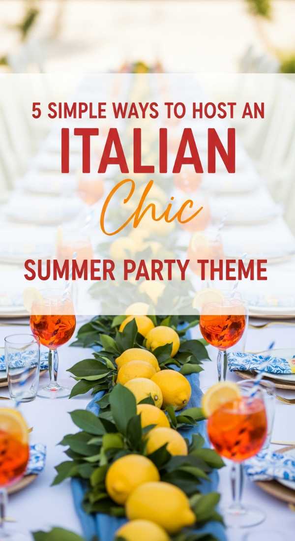5 Simple Ways To Host An Italian Summer Party Theme 6a0213093accd