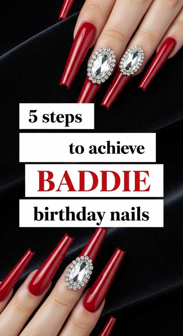 5 Steps To Achieve Baddie Birthday Nails 6a021e5f675e8