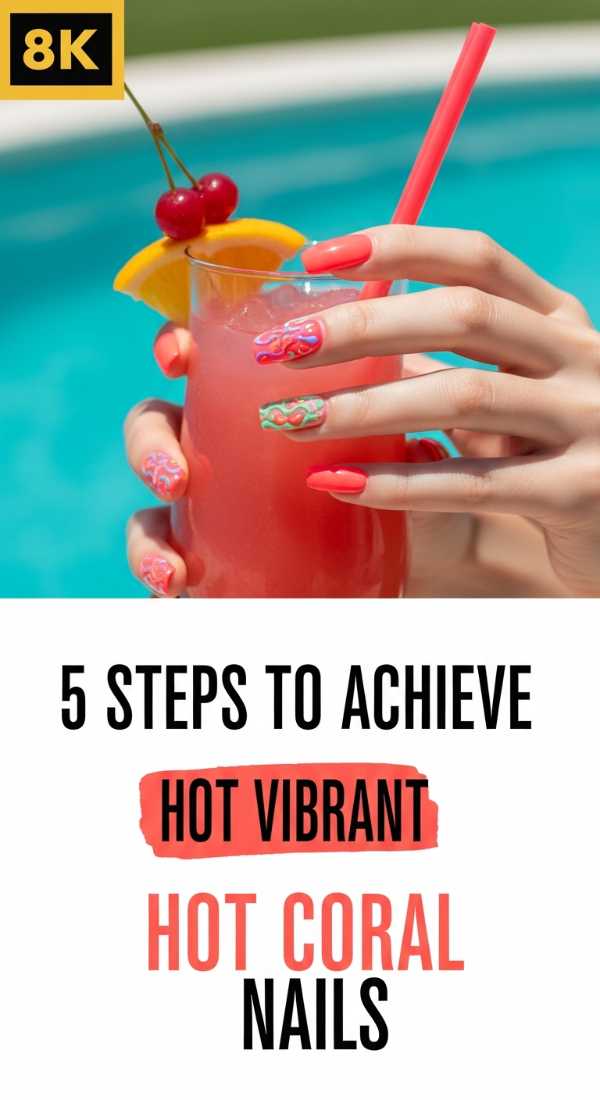 Steal the Spotlight: Must-Have Prom and Spring Nail Designs for 2026 5 Steps To Achieve Vibrant Hot Coral Nails 69ff5aaaa5997