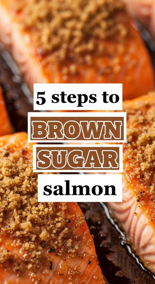 5 Steps To Brown Sugar Salmon 6a041b0d7b244