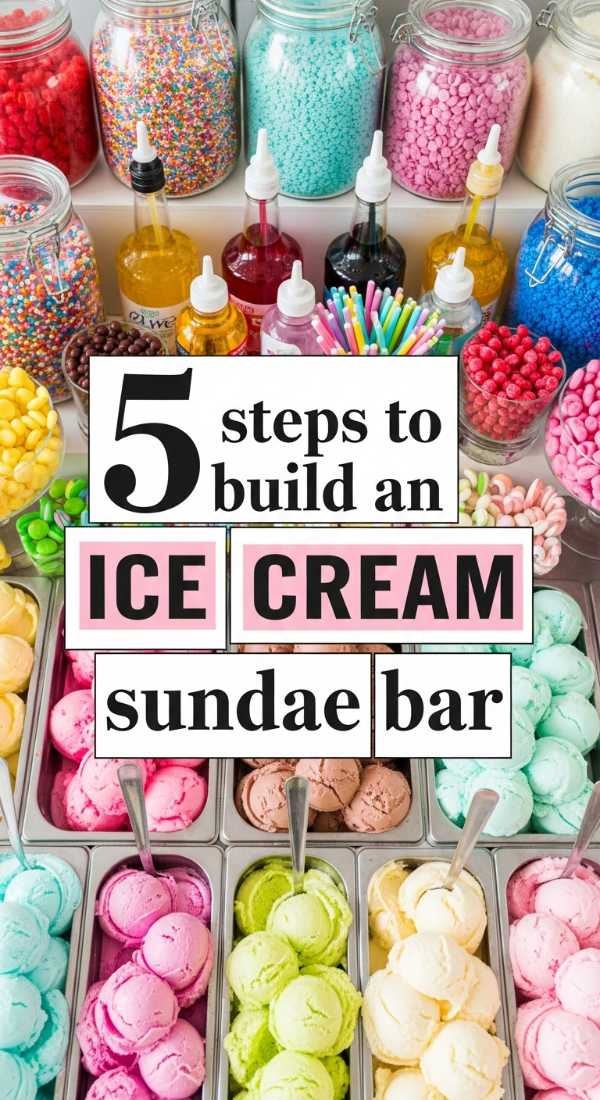 5 Steps To Build An Ice Cream Sundae Bar 6a057db909dc9