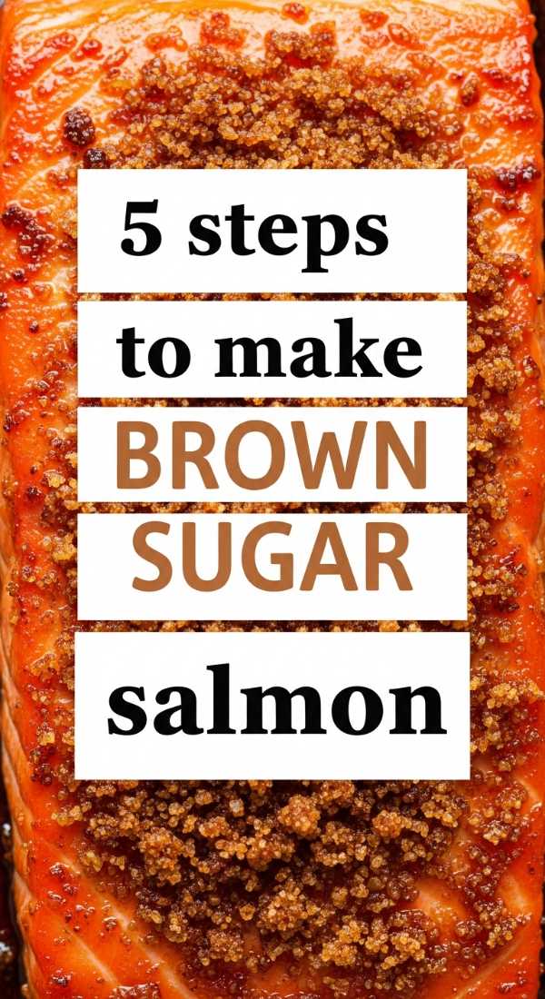 5 Steps To Make Brown Sugar Salmon 6a041b0613720