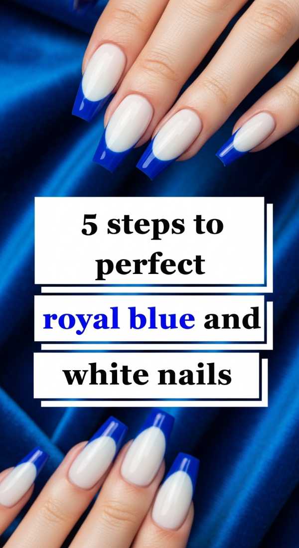 5 Steps To Perfect Royal Blue And White Nails 69f4c32ab3660