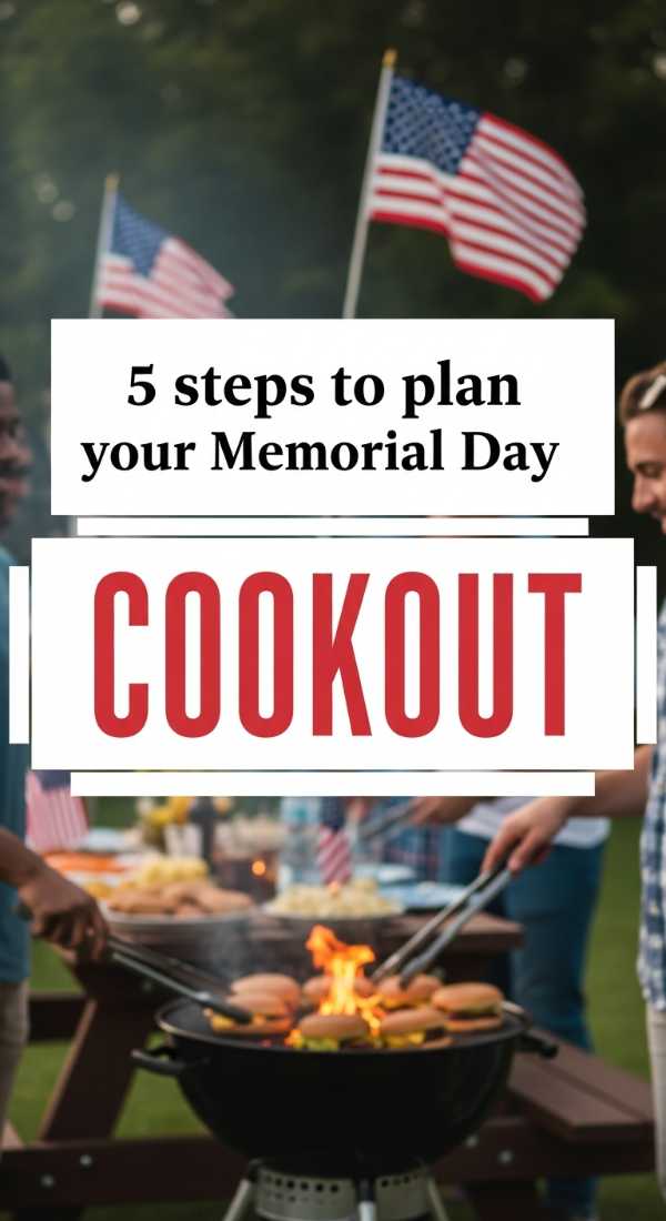5 Steps To Plan Your Memorial Day Cookout 6a0702309ab40