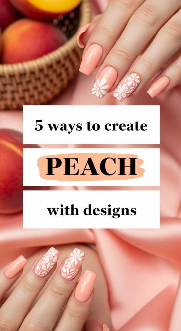 5 Ways To Create Peach Nails With Designs 6a059b2346d63