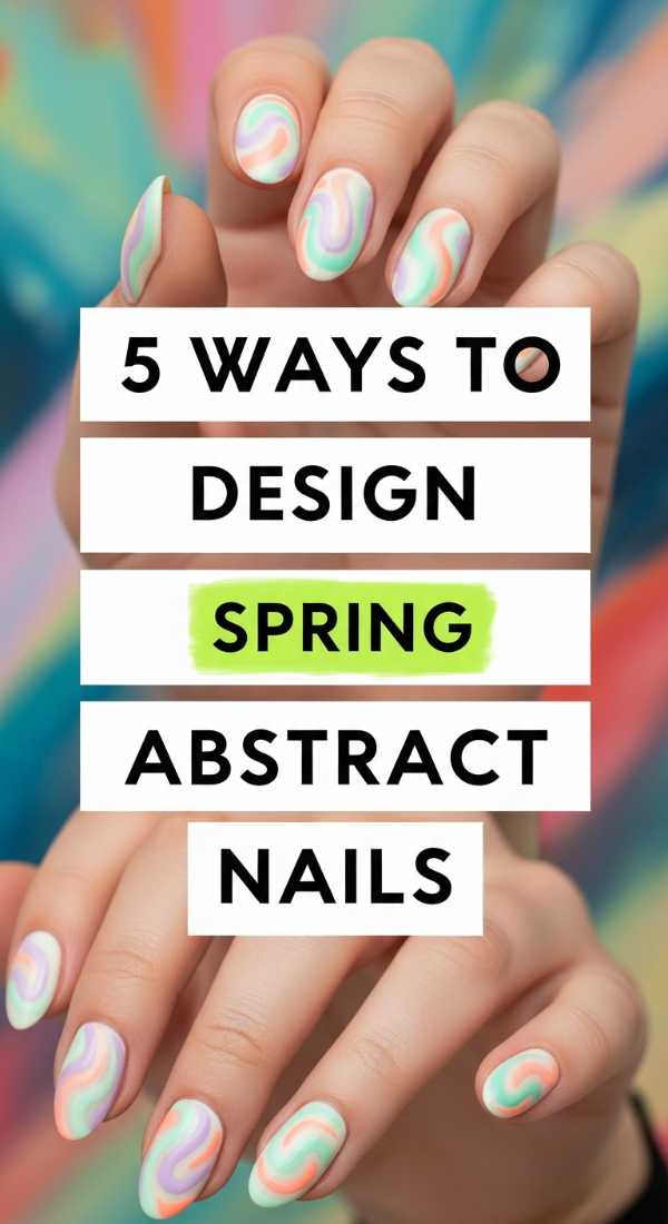 Steal the Spotlight: Must-Have Prom and Spring Nail Designs for 2026 5 Ways To Design Spring Abstract Nails 69ff5aab23f11