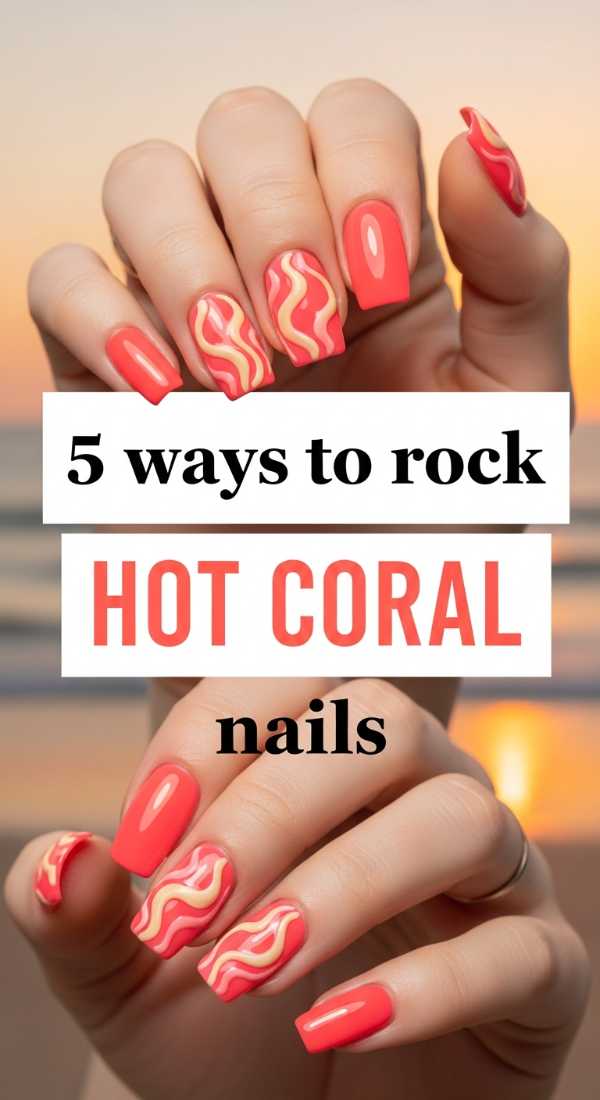 5 Ways To Rock Hot Coral Nails 69ff5ab4764c2