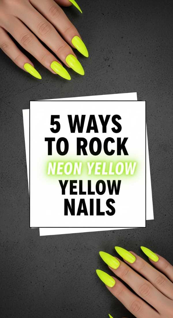 5 Ways To Rock Neon Yellow Nails 6a05a15008347