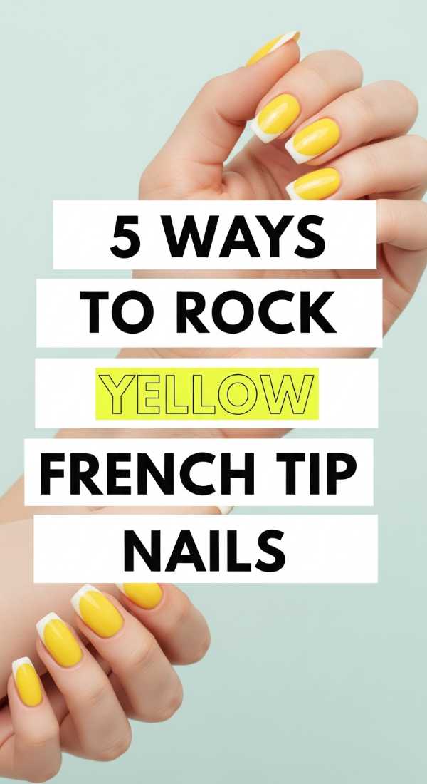 5 Ways To Rock Yellow French Tip Nails 6a059c932a6e6