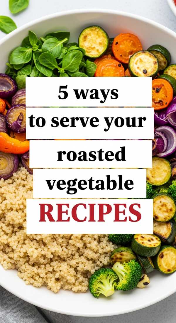 Mastering the Sheet Pan: The Secret to Perfectly Roasted Veggies 5 Ways To Serve Your Roasted Vegetable Recipes 6a10935e41941