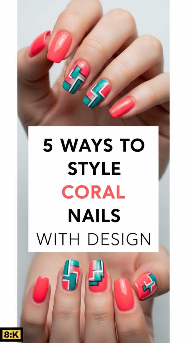 Next-Gen Mani: Top 5 Summer 2026 Nail Art Trends You Need to Try 5 Ways To Style Coral Nails With Design 6a059b58bfdaa