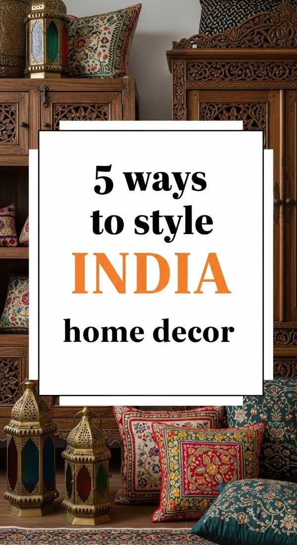 5 Ways To Style India Home Decor 69f48589aadd2