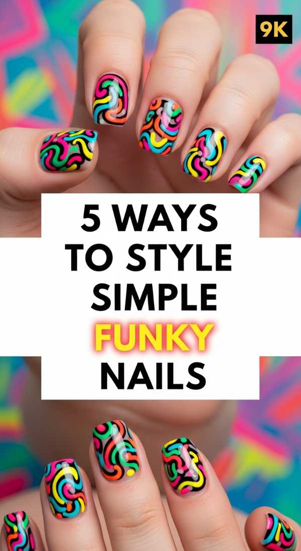5 Ways To Style Simple Funky Nails 69ff5953635fc