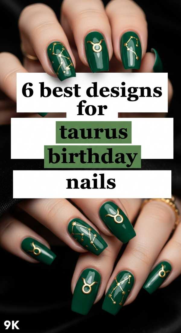 6 Best Designs For Taurus Birthday Nails 6a05a52a9c7db