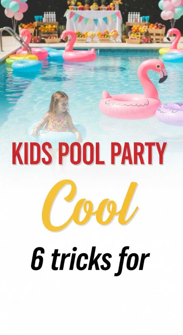 6 Cool Tricks For A Kids Pool Party 6a0db3f510428