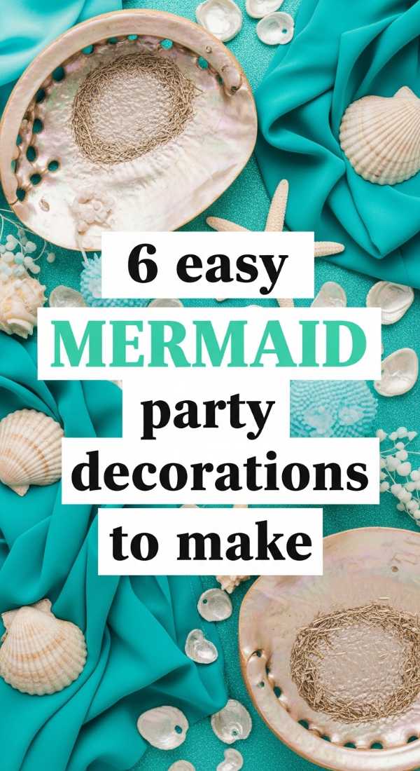 6 Easy Mermaid Party Decorations To Make 6a057eb47dbba