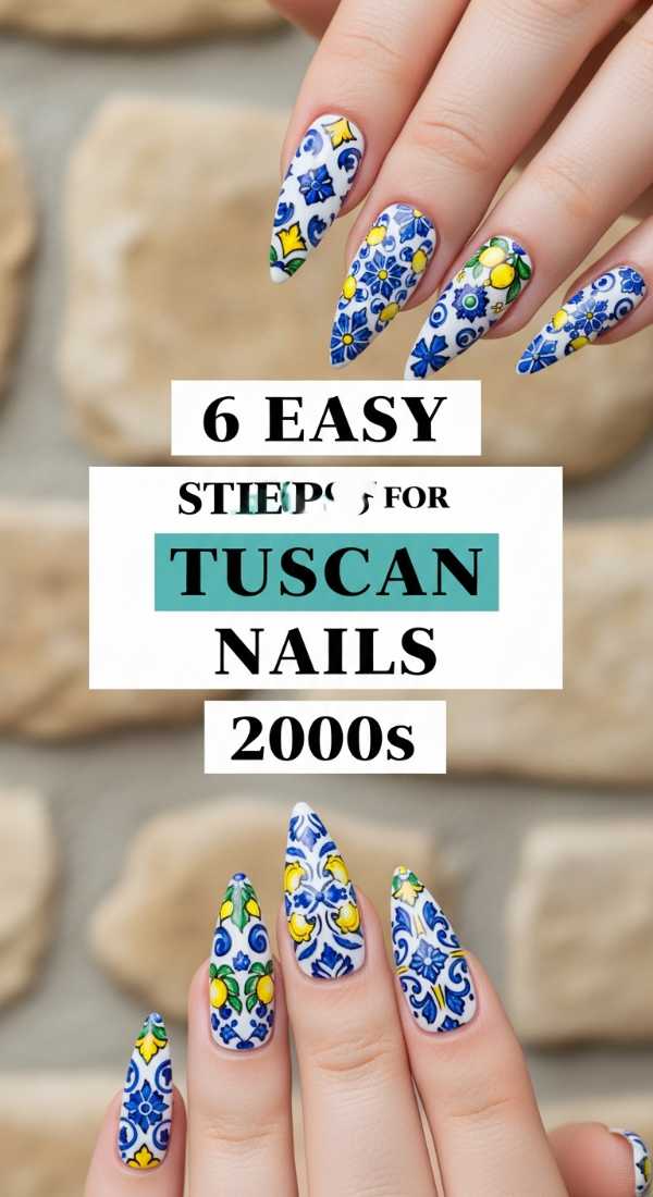 The 2026 Nail Edit: Aesthetic Styles You'll Be Seeing Everywhere 6 Easy Steps For Tuscan Nails 2000s 69ff5aad61b70