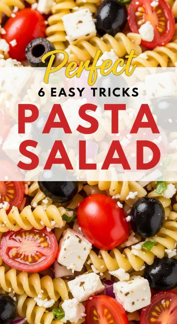 6 Easy Tricks For The Perfect Pasta Salad 6a044b09eb733